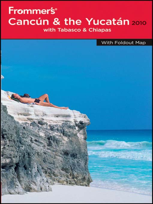 Cover image for Frommer's Cancun, Cozumel and the Yucatan 2010